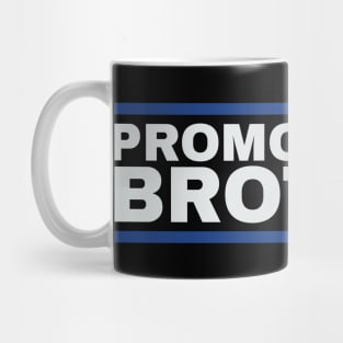 Promoted To Brother Mug